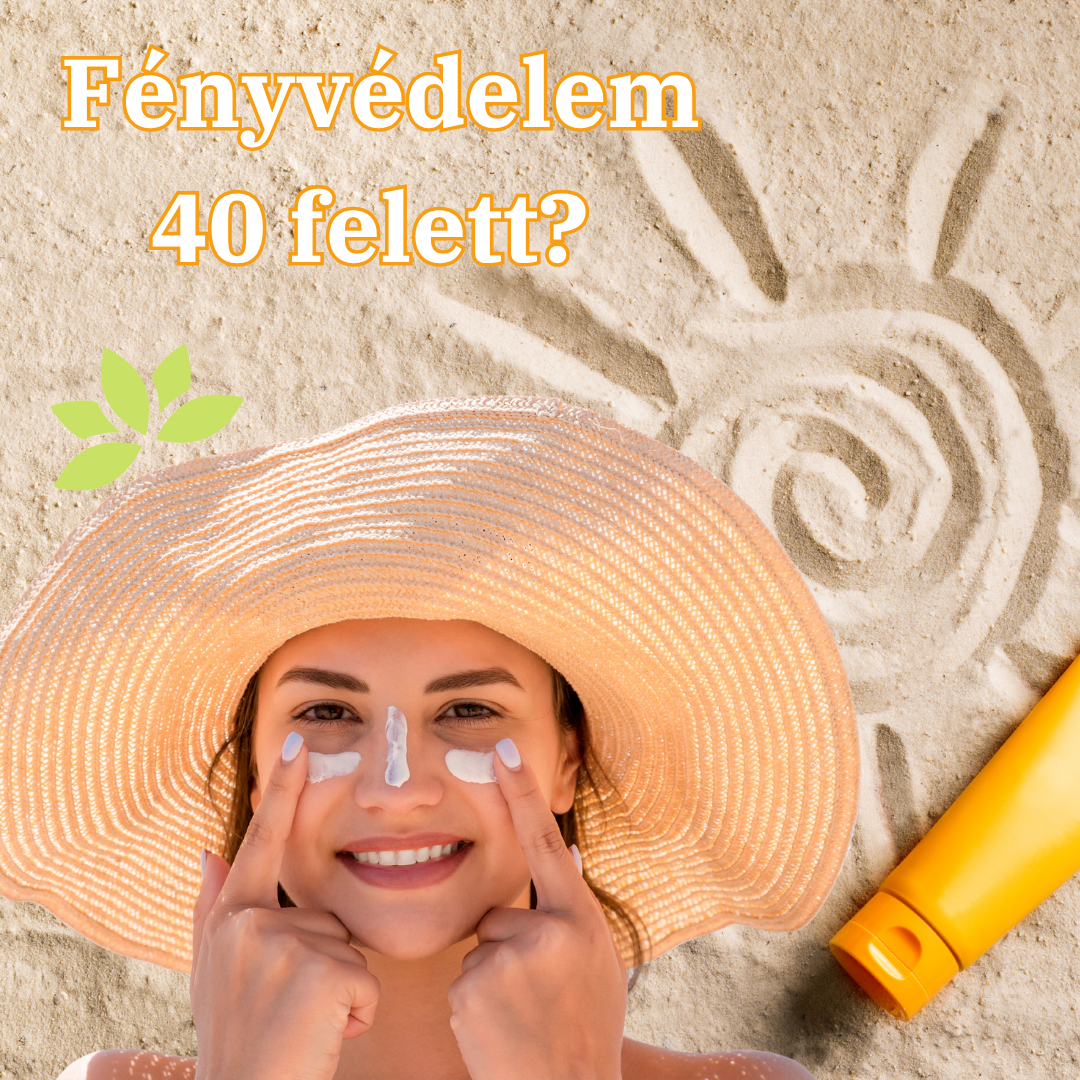 🌞 Fényvédelem 40 felett már különösen fontos– A ragyogó bőr titka, amit nem hagyhatsz figyelmen kívül!