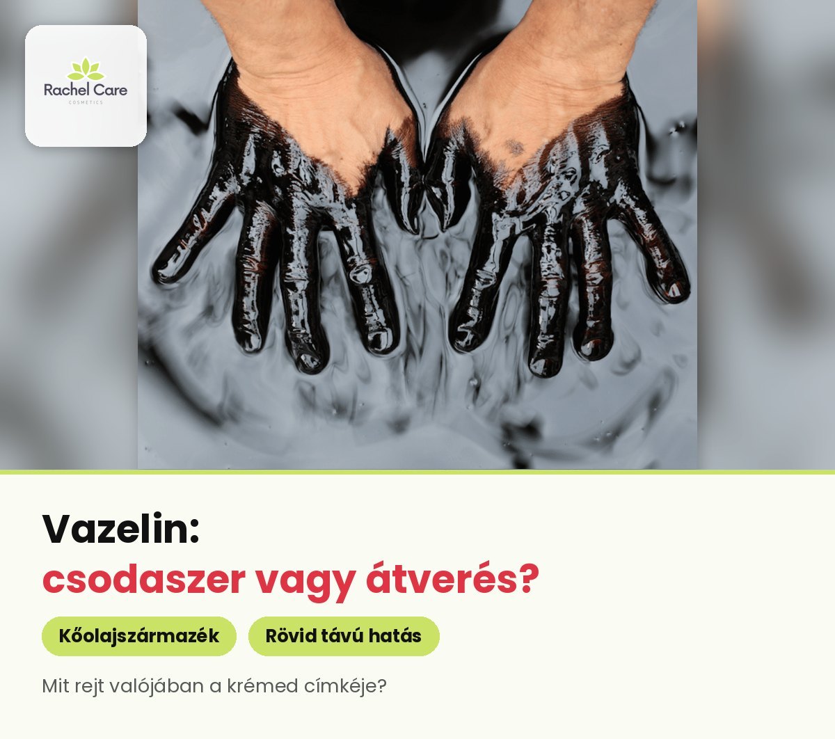 Sötét, sűrű vazelinnel borított kezek – vazelin a bőrápolásban