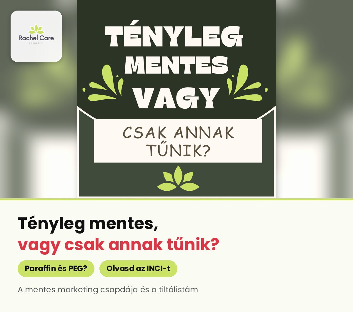 Tényleg mentes vagy csak annak tűnik felirat zöld háttéren – mentes kozmetikumok