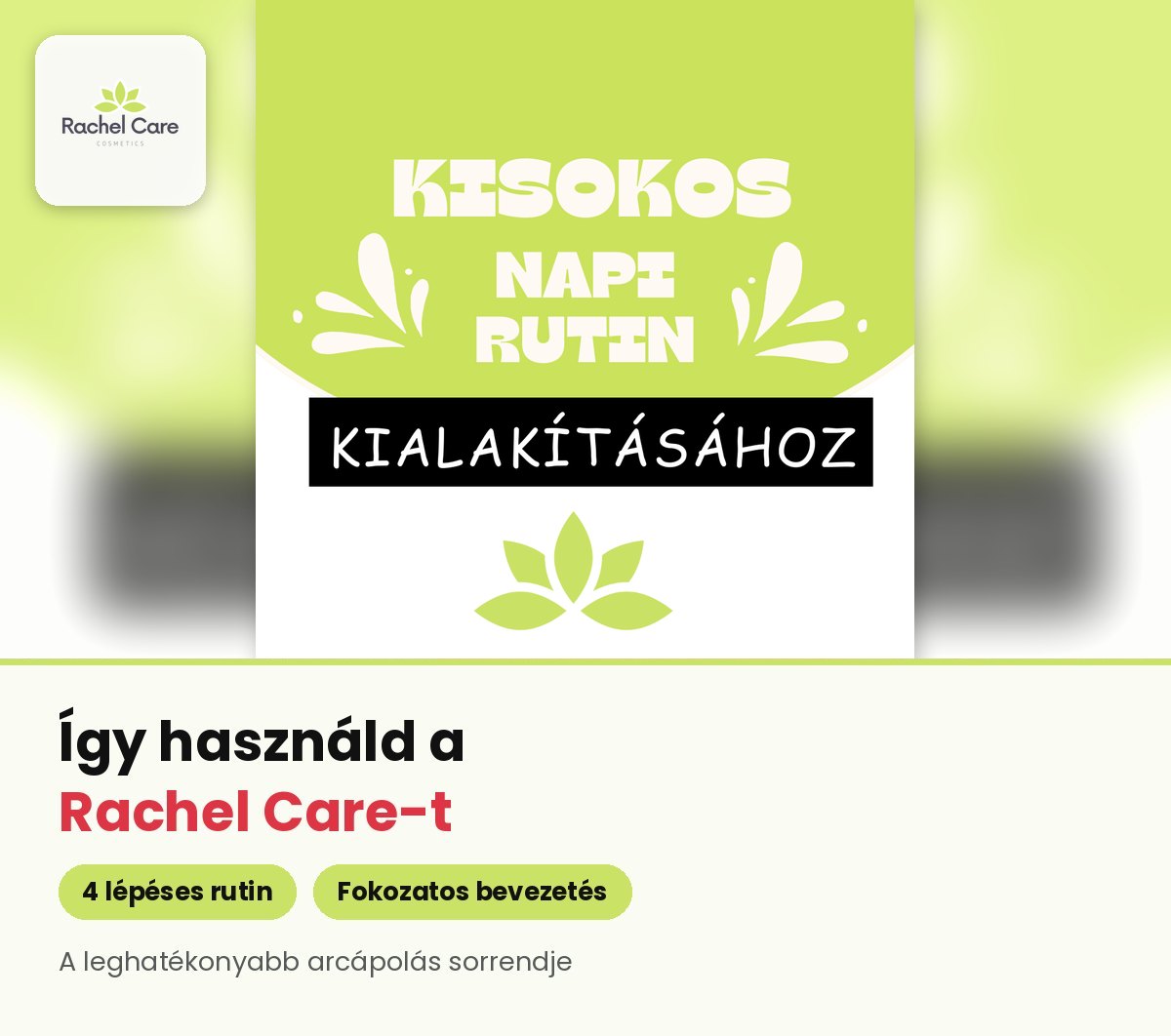 Kisokos a napi rutin kialakításához felirat zöld háttéren – Rachel Care termékek sorrendje