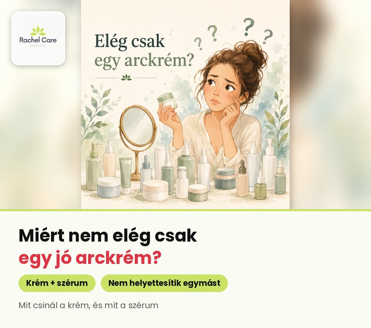 Rajzolt lány arckrémmel tégelyek és tükör között – miért nem elég egy jó arckrém