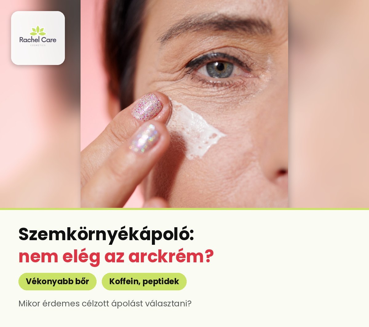 Érett bőrű nő gyűrűsujjal viszi fel a szemkörnyékápolót a szem alá